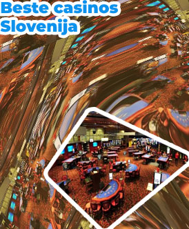 Beste casinos Slovenija