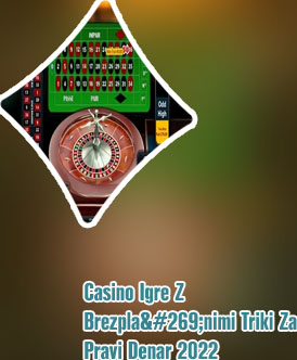 Casino igralni avtomati pravi denar
