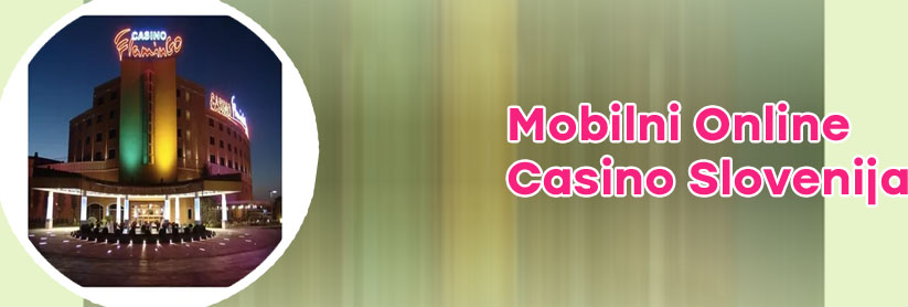 Mobilni casino slovenija