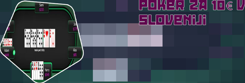 Poker avtomati za 10€ legalno