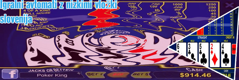 Video poker z nizkimi vložki slovenija